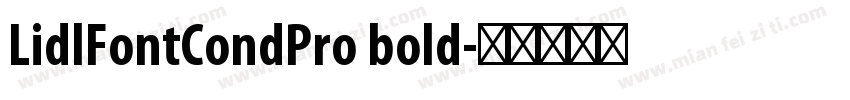 LidlFontCondPro bold字体转换